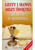 Gesty i słowa Mszy Świętej