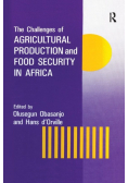 The Challenges Of Agricultural Production And Food Security In Africa