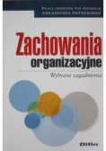 Zachowania organizacyjne Wybrane zagadnienia