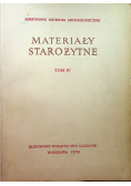 Materiały starożytne tom IV
