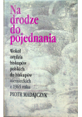 Na drodze do pojednania