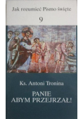 Panie abym przejrzał