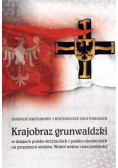 Krajobraz grunwaldzki w dziejach polsko-krzyżackic