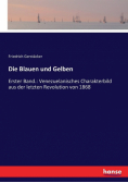 Die Blauen und Gelben