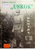 Pająk Henryk Uskok  kontra UB