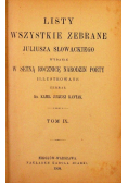 Listy wszystkie zebrane Juliusza  Słowackiego 1909 r.
