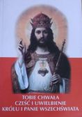 Tobie chwała cześć i uwielbienie