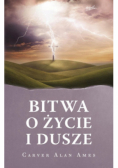 Bitwa o życie i dusze