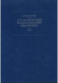 Atlas Anatomii Radiologicznej człowieka