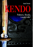 Kendo Podstawy filozofia i zasady walki