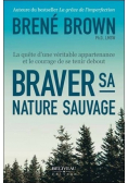 Braver sa Nature Sauvage