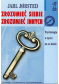 Zrozumieć siebie zrozumieć innych