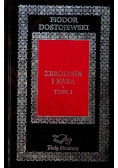 Zbrodnia i kara Tom I