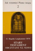 Stary Testament odczytany na nowo