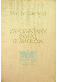 Zapomniany świat Sumerów