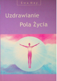 Uzdrawianie pola życia