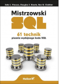 Mistrzowski SQL. 61 technik pisania wydajnego kodu SQL