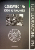 Czerwiec 76 Krok ku wolności  teki edukacyjne IPN