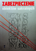 Zabezpieczenie obiektów sakralnych