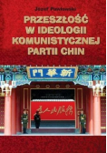 Przeszłość w ideologii komunistycznej partii Chin