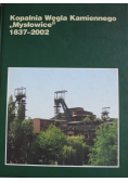 Kopalnia Węgla Kamiennego Mysłowice  1837  2002