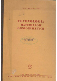 Technologia materiałów ogniotrwałych
