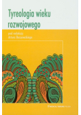 Tyreologia wieku rozwojowego