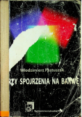 Trzy spojrzenia na barwę