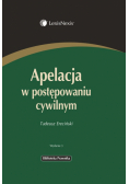 Ereciński Tadeusz - Apelacja w postępowaniu cywilnym