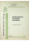 Jedwabnictwo w szkole rolniczej