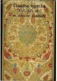 Tkanina turecka XVI-XIX w. ze zbiorów polskich