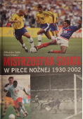 Mistrzostwa Świata w Piłce Nożnej 1930 - 2002