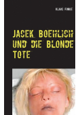 Jacek Boehlich und die blonde Tote