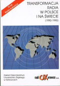 Transformacja radia w Polsce i na świecie 1990 1995