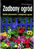 Zadbany ogród Sztuka planowania i pielęgnacji ogrodu