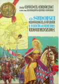O smoku wawelskim i królewnie Wandzie