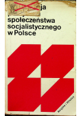 Organizacja polityczna społeczeństwa socjalistycznego w Polsce