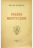 Pieśni Mistyczne  tom X 1942 r.