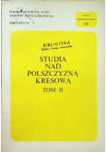 Studia nad polszczyzną kresową tom II