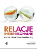Relacje interpersonalne Proces porozumiewania się