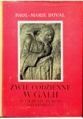 Życie codzienne w Gali w okresie pokoju rzymskiego