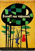 Szedł raz zajączek