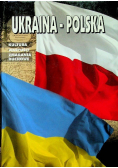 Ukraina -Polska kultura wartości zmagania duchowe