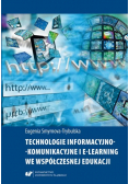 Technologie  informacyjno  komunikacyjne i e learning we współczesnej edukacji
