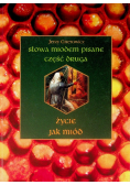 Słowa miodem pisane Część 2