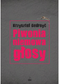 Piwonia niemowa głosy