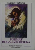 Poemat Boga Człowieka Księga trzecia część trzecia