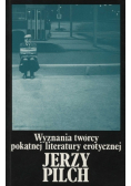 Wyznania twórcy pokątnej literatury erotycznej  plus autograf