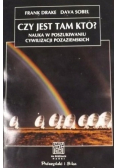 Czy jest tam kto