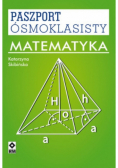 Paszport ósmoklasisty Matematyka